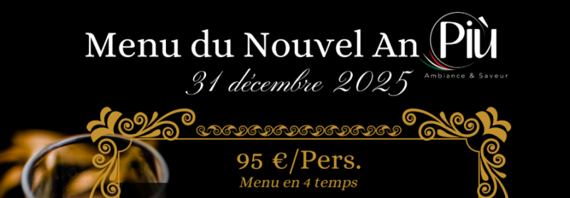 Nouvel An 2025 : découvrez le menu d’exception des restaurants Piu